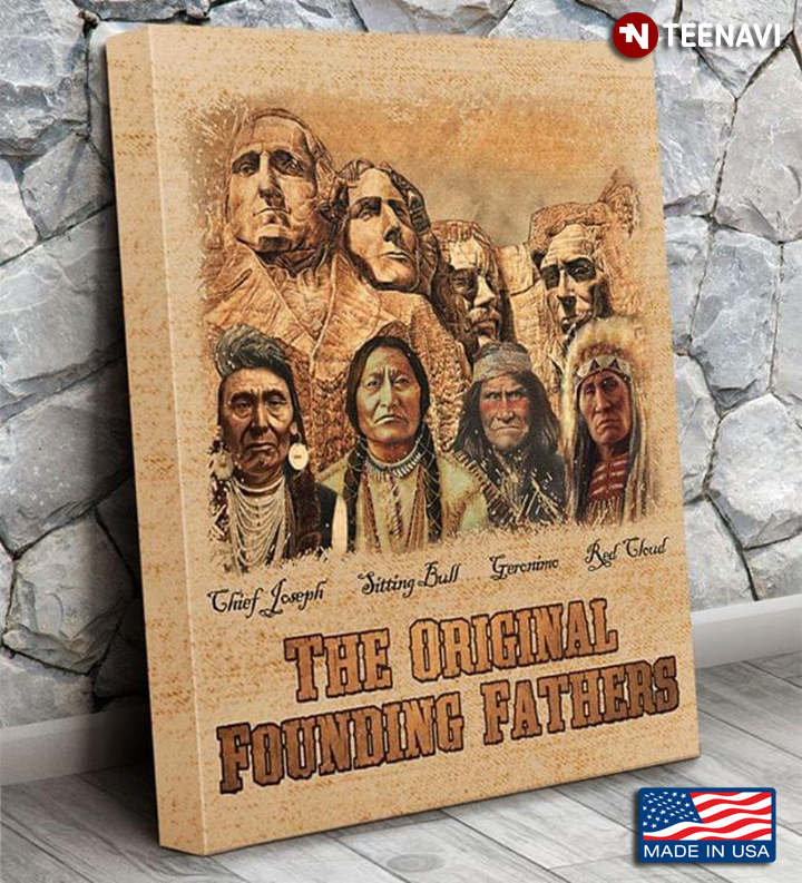 Vintage The Original Founding Fathers Of Native American Indian