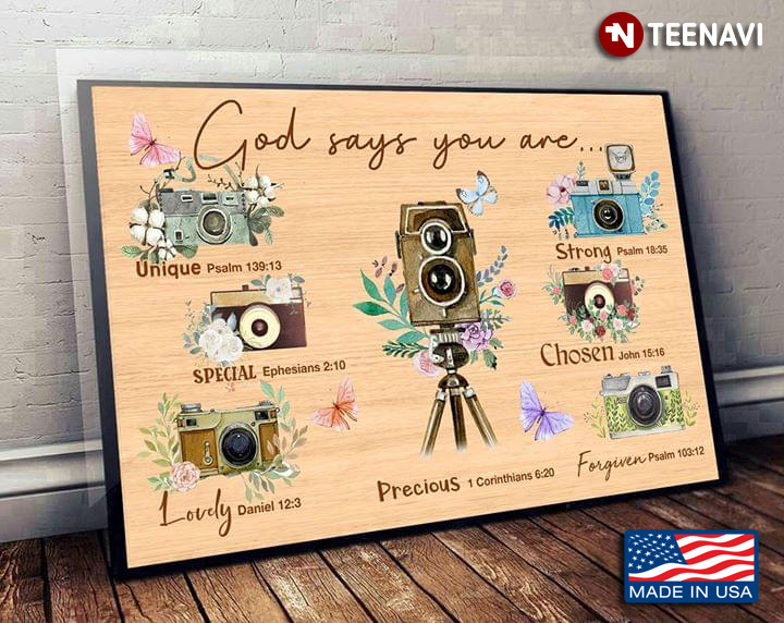 Vintage Floral Cameras Photographer God Says You Are Unique Special Lovely Precious Strong Chosen Forgiven