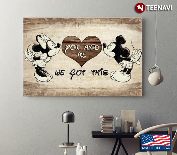 Vintage Disney Mickey Mouse & Minnie Mouse You And Me We Got This