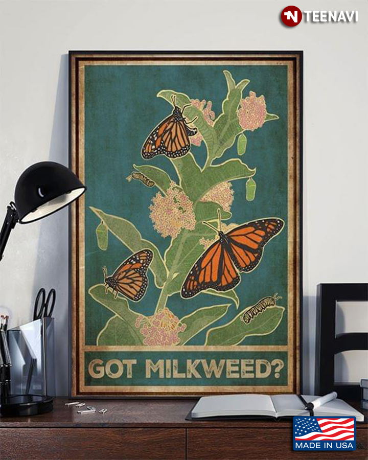 Vintage Monarch Butterflies & Milkweed Got Milkweed?