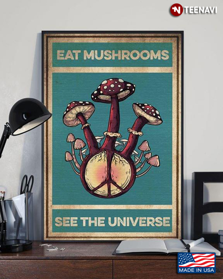 Vintage Mushrooms With Hippie & Peace Sign Eat Mushrooms See The Universe