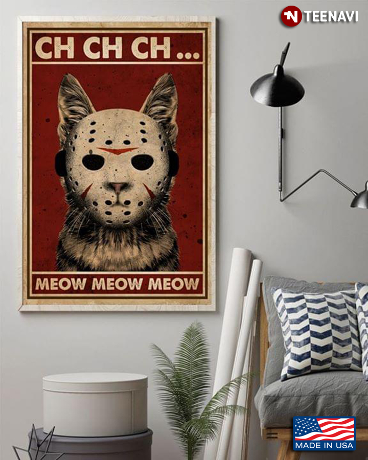 Vintage Cat Wearing A Jason Voorhees Mask Ch Ch Ch ... Meow Meow Meow