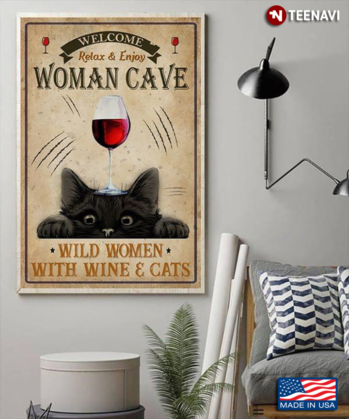 Vintage Black Cat Welcome Relax & Enjoy Woman Cave Wild Women With Wine & Cats