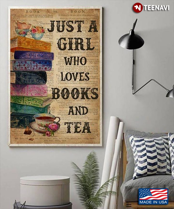 Vintage Dictionary Theme Floral Tea Cups & Books Just A Girl Who Loves Books & Tea