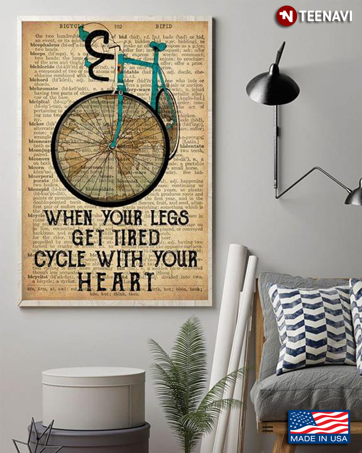 Vintage Dictionary Theme Blue Bicycle With Map When Your Legs Get Tired Cycle With Your Heart