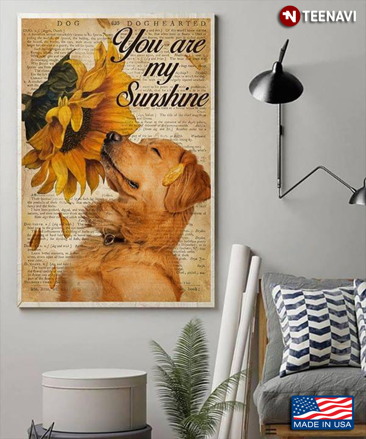 Vintage Dictionary Theme Golden Retriever Smelling A Sunflower You Are My Sunshine