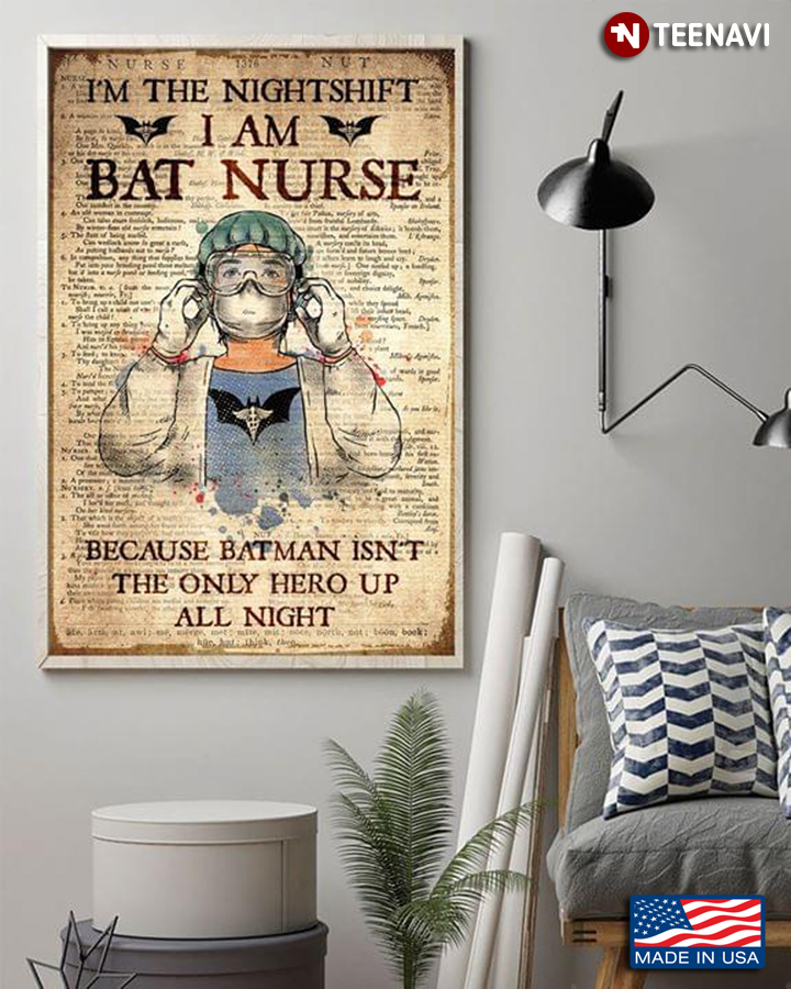 Vintage Dictionary Theme I'm The Nightshift I Am Bat Nurse Because Batman Isn't The Only Hero Up All Night
