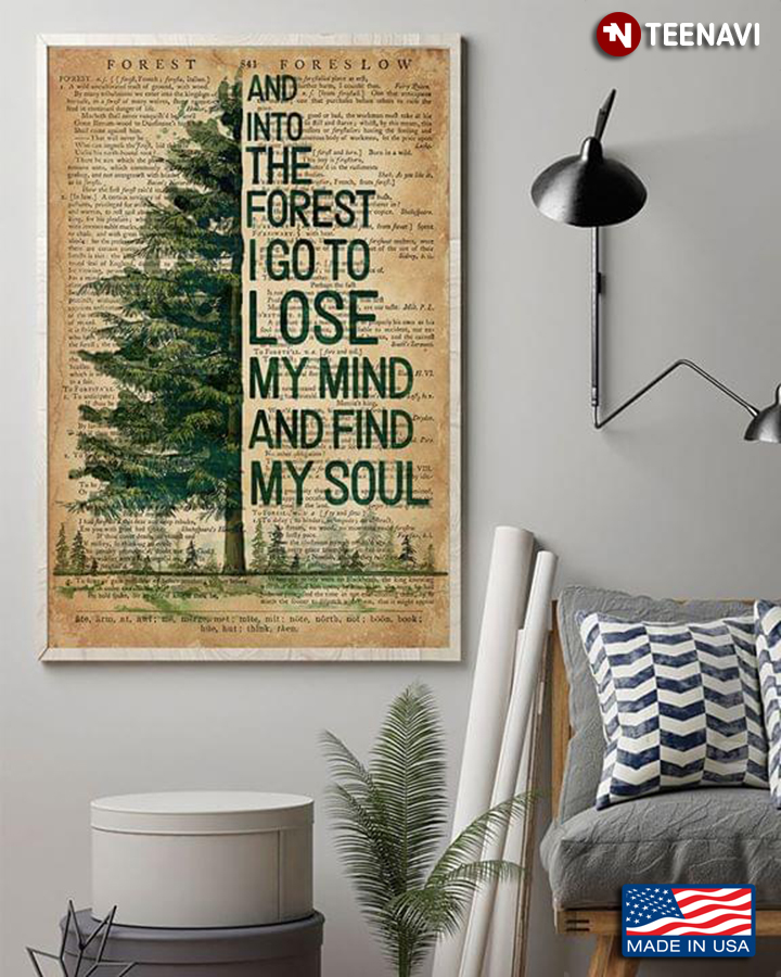 Vintage Dictionary Theme Pine Tree And Into The Forest I Go To Lose My Mind And Find My Soul