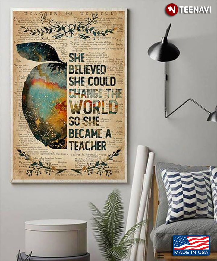 Vintage Dictionary Theme Galaxy Apple She Believed She Could Change The World So She Became A Teacher