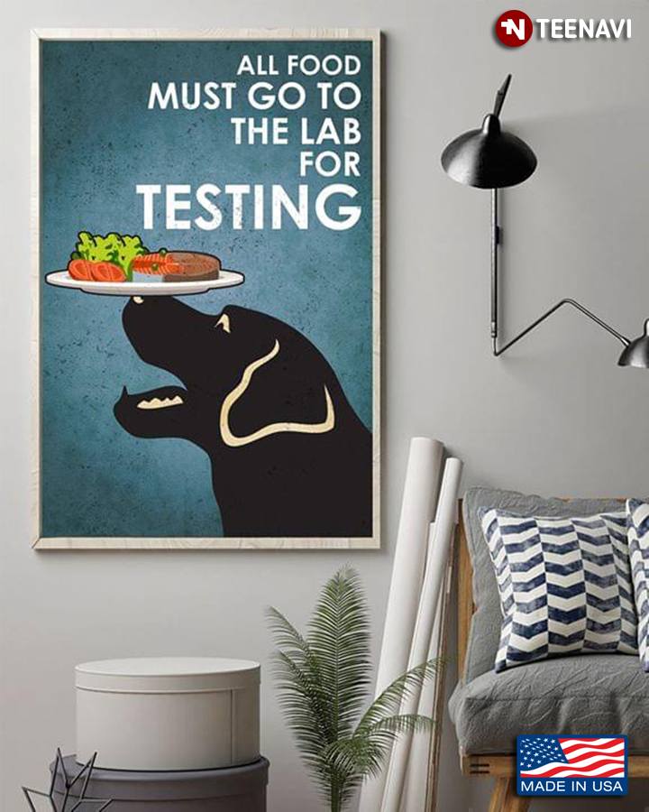 Vintage Labrador Retriever All Food Must Go To The Lab For Testing
