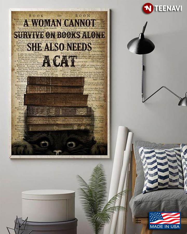 Vintage Dictionary Theme Black Cat A Woman Cannot Survive On Books Alone She Also Needs A Cat