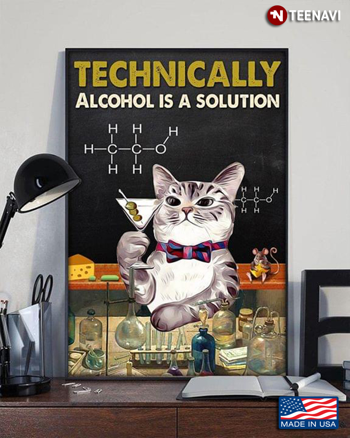 Vintage Chemistry Cat Technically Alcohol Is A Solution