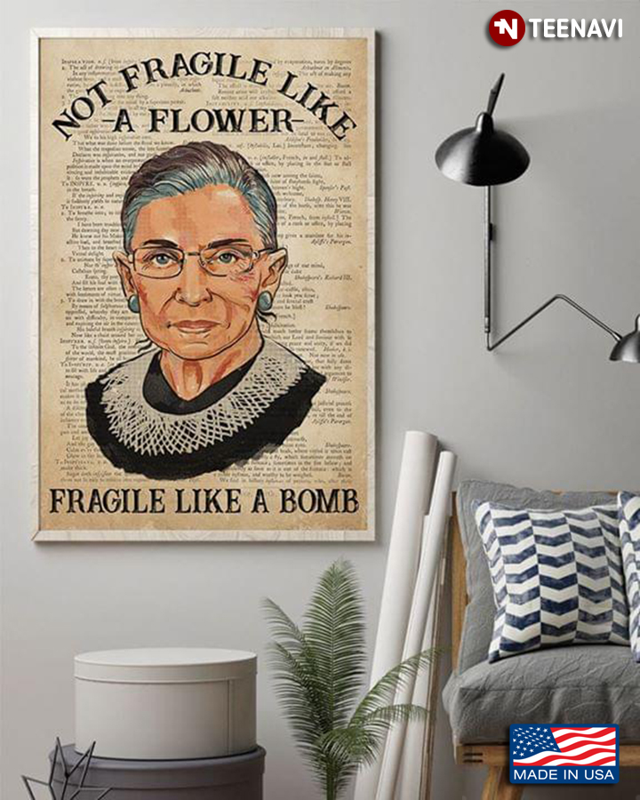 Vintage Dictionary Theme Ruth Bader Ginsburg Not Fragile Like A Flower Fragile Like A Bomb
