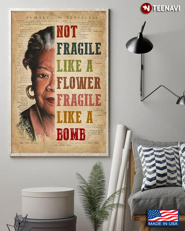 Vintage Dictionary Theme Maya Angelou Not Fragile Like A Flower Fragile Like A Bomb