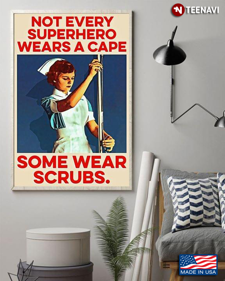Vintage Nurse Not Every Superhero Wears A Cape Some Wear Scrubs