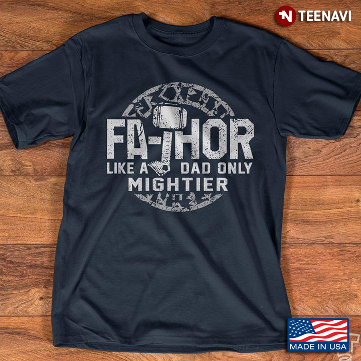 Fathor Like A Dad Only Mightier Vintage Version