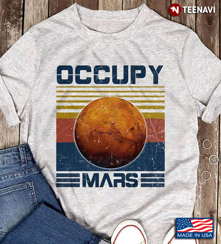 Gift For Mars Lover Occupy Mars Vintage A New Version