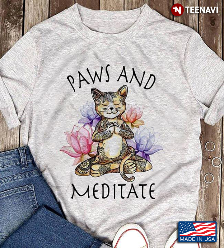 Gift For Cat Lover Paws And Meditate