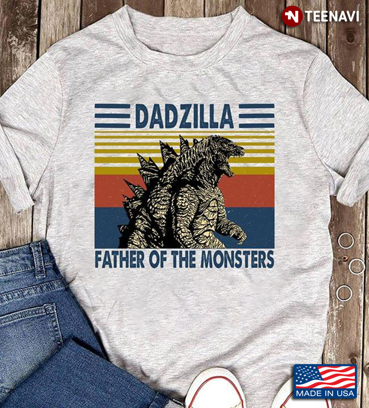 Dadzilla Father Of The Monsters Vintage