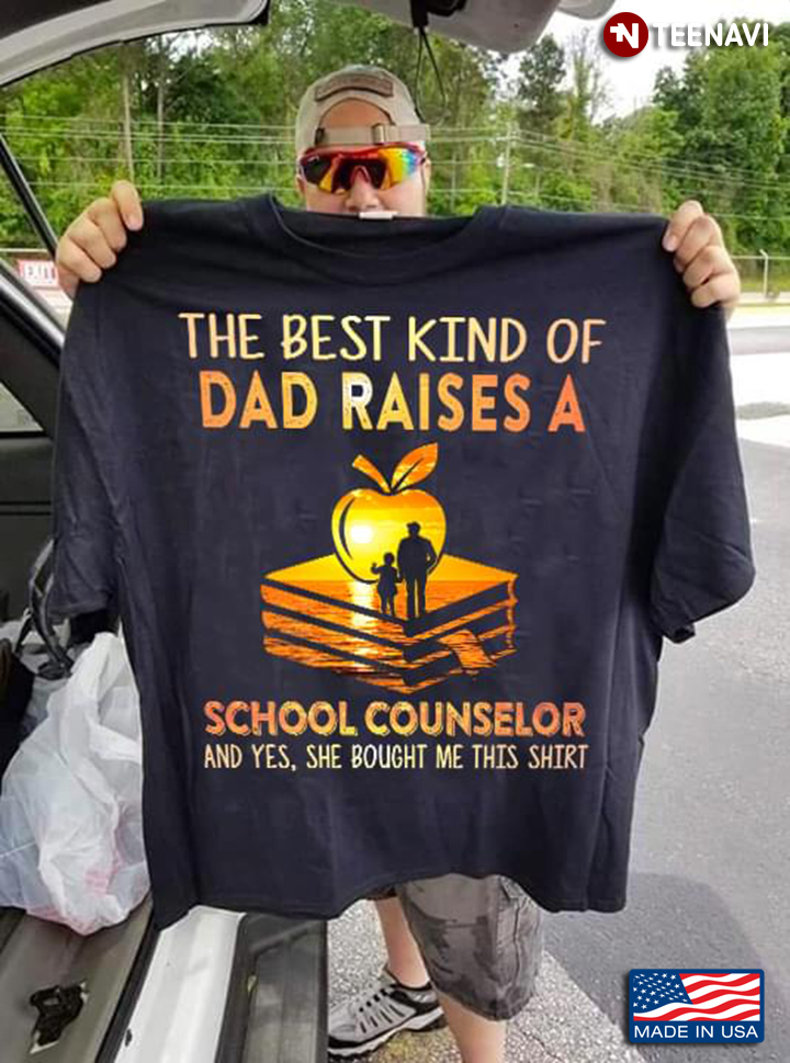 The Best Kind Of Dad Raises A School Counselor