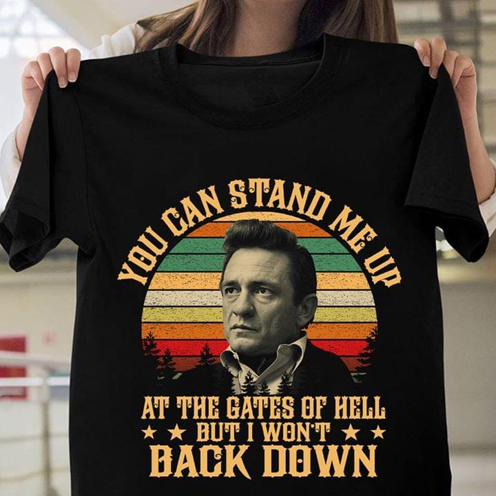 Johnny Cash You Can Stand Me Up At The Gates Of Hell But I won't Back Down Vintage