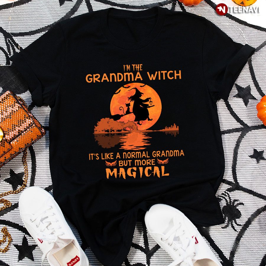 I'm The Grandma Witch It's Like A Normal Grandma But More Magical Halloween T-Shirt