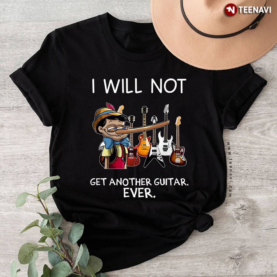 Disney Pinocchio I Will Not Get Another Guitar Ever T-Shirt