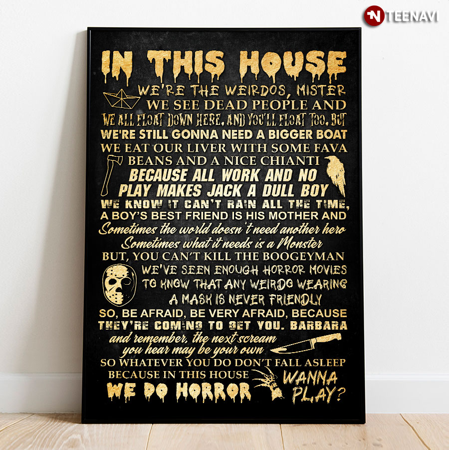 Vintage The Craft In This House We Are The Weirdos Mister We See Dead People And We All Float Down Here Poster