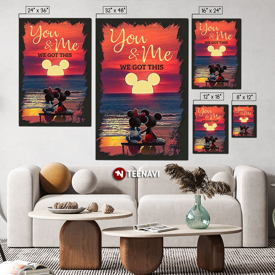 Disney Mickey Mouse & Minnie Mouse Watching Sunset You & Me We Got This Poster