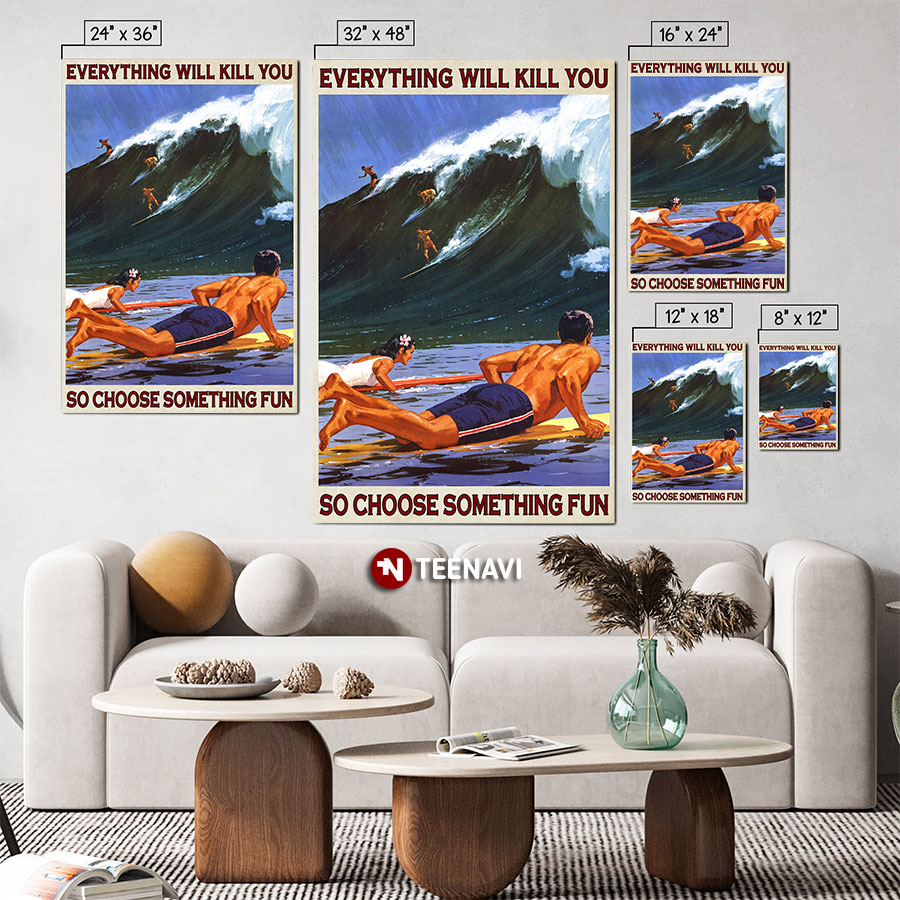 Vintage Surfing Man Woman Having Fun Laying On Surfboards Everything Will Kill You So Choose Something Fun