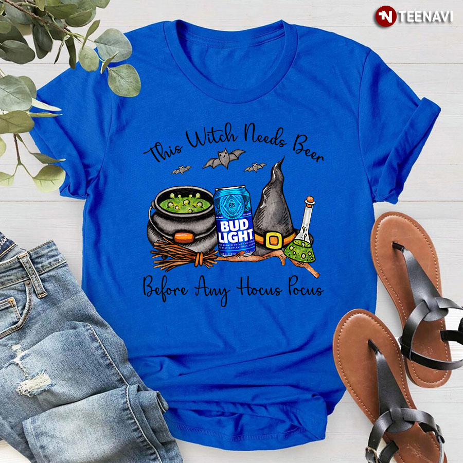 Bud Light This Witches Needs Beer Before Any Hocus Pocus T-Shirt