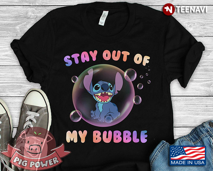 Stitch Stay Out Of My Bubble New Design