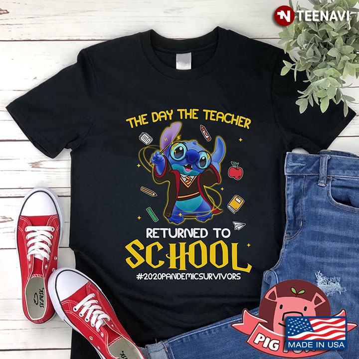 Stitch The Day The Teacher Returned To School #2020Pandemicsurvivors Corona