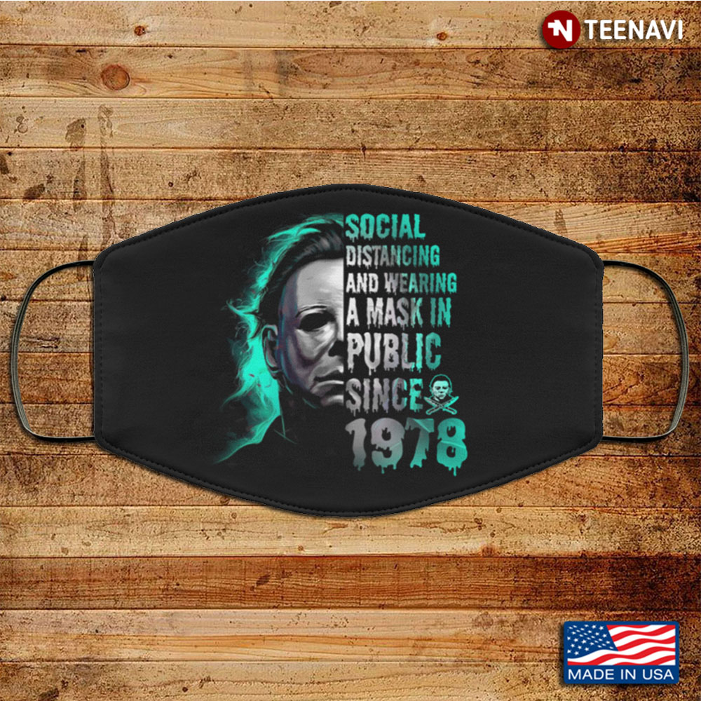 Social Distancing and Wearing a Mask in Public Since 1978 Washable Reusable Custom