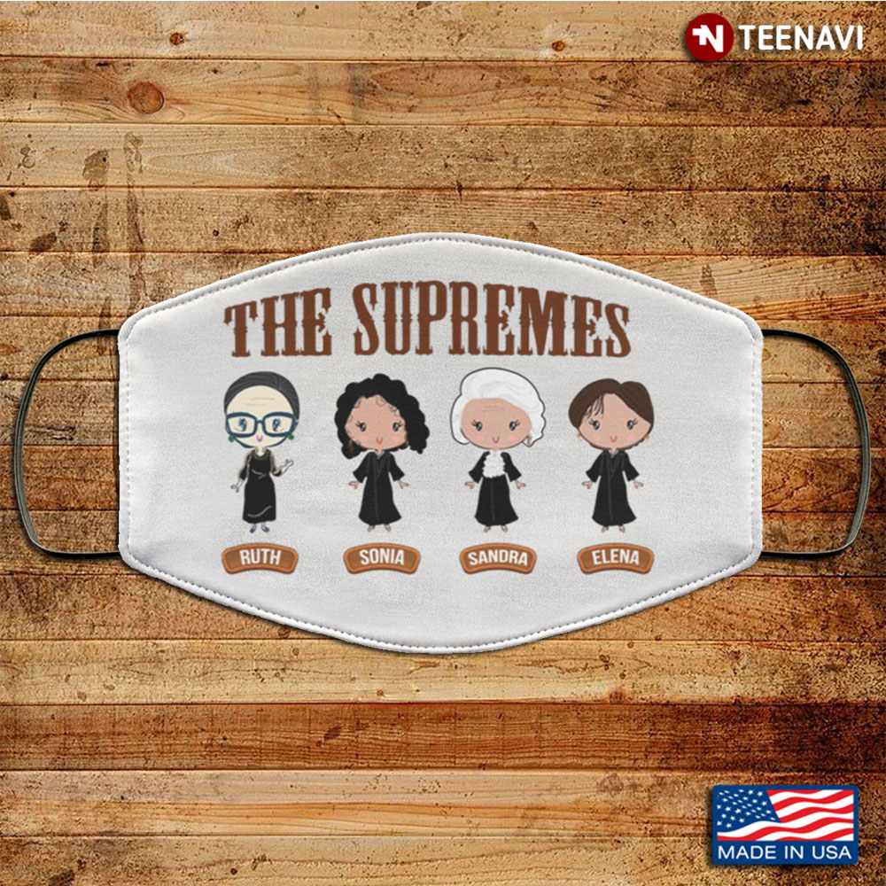 The Supremes Supreme Court Justices Equality Washable Reusable Custom Feminist RBG