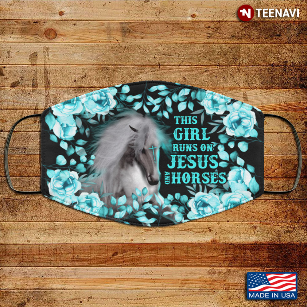 This Girl Runs on Horse and Jesus Washable Reusable Custom