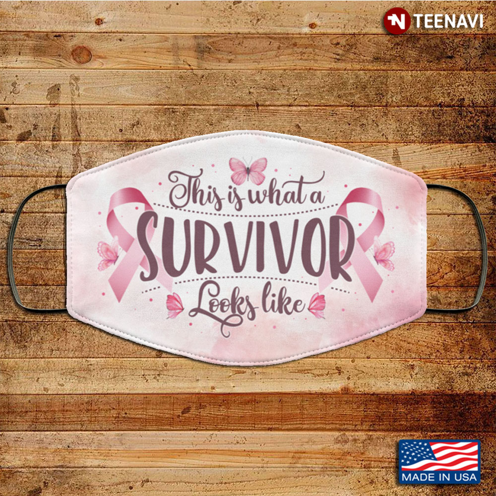 This Is What a Survivor Looks Like Washable Reusable Custom