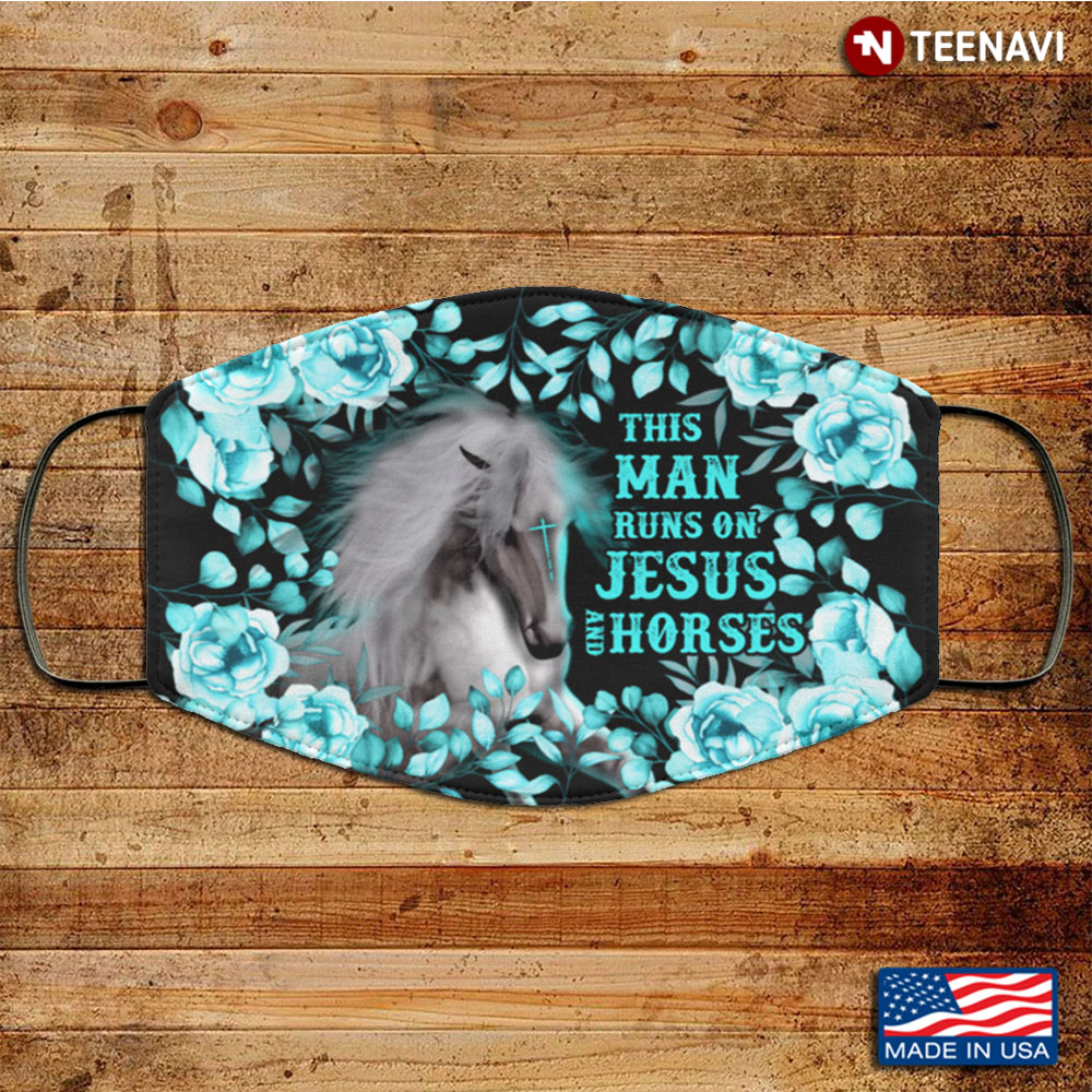 This Man Runs on Horse and Jesus Washable Reusable Custom