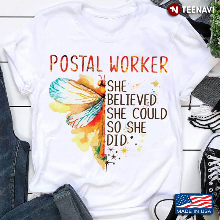 Postal Worker She Believed She Could So She Did Color Dragon Fly