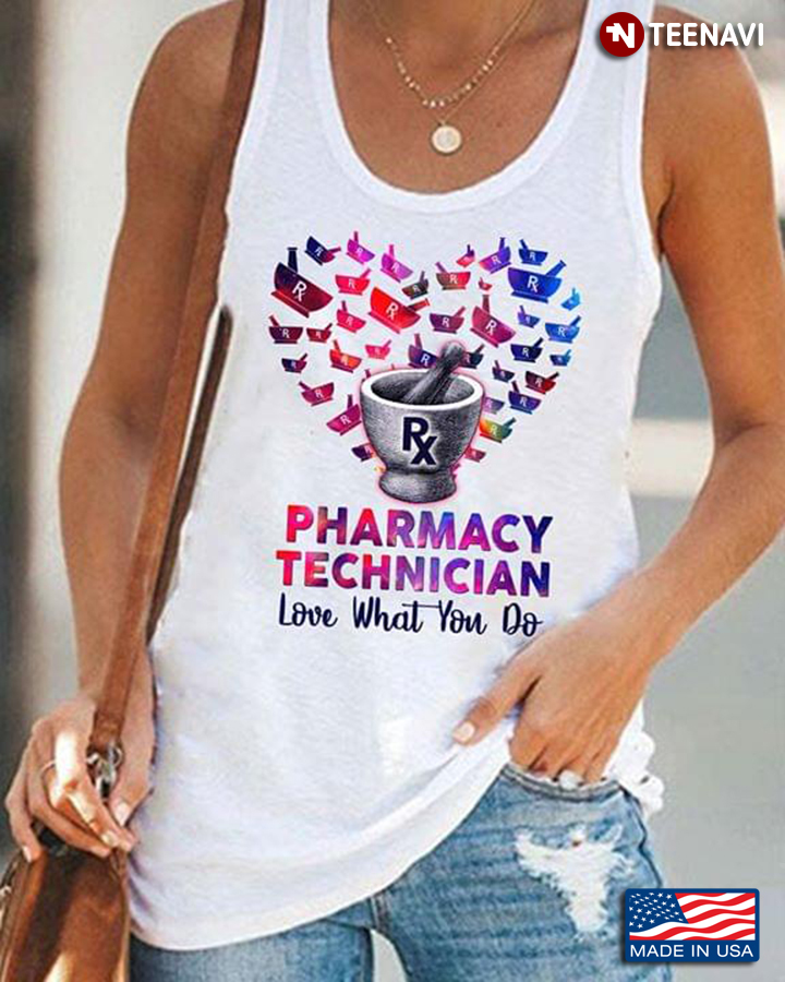 Pharmacy Technician Love What You Do A Heart Of Medical Mortar