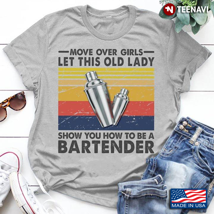 Move Over Girls Let This Old Lady Show You How To Be A Bartender