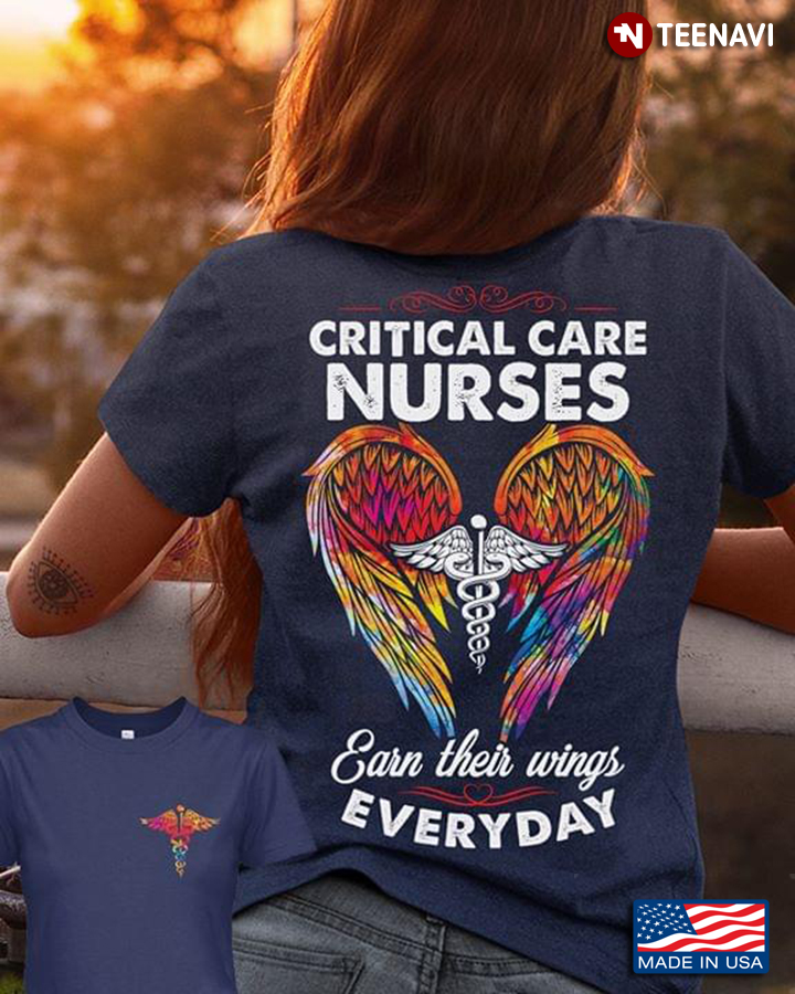 Critical Care Nurses Earn Their Wings Everyday