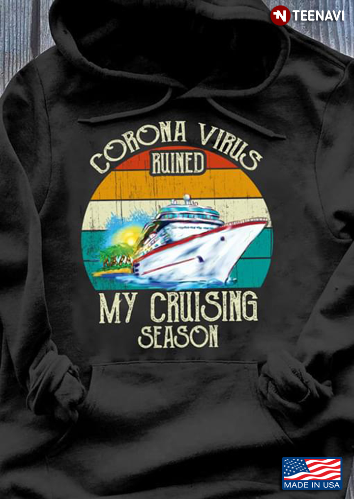 Corona Virus Ruined My Cruising Season Ship
