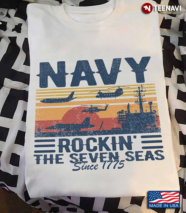 Navy Rocking The Seven Seas Since 1775