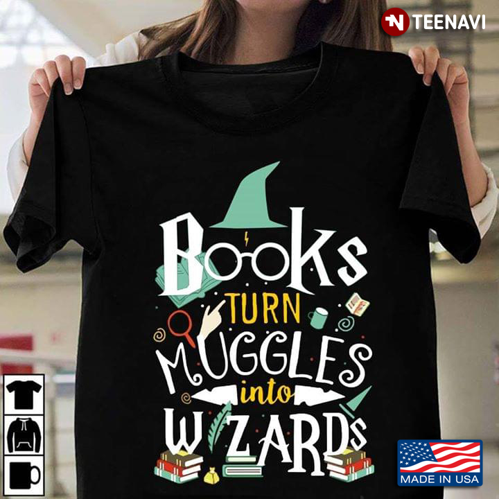 Books Turn Muggles Into Wizards New Ver