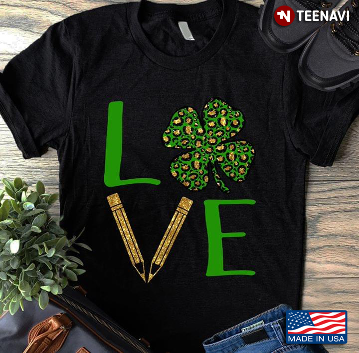 Love In Green Color With Lucky Four Leaf Clover And Pencils