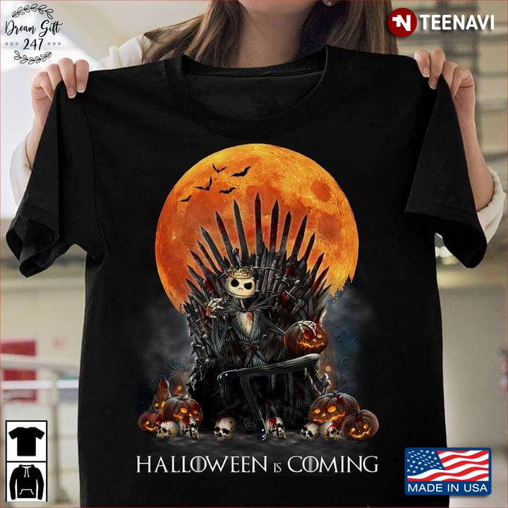 Jack Skellington Halloween Is Coming Game Of Throne T-Shirt