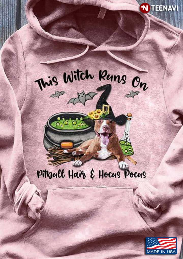This Witch Runs On Pitbull Hair & Hocus Pocus Halloween