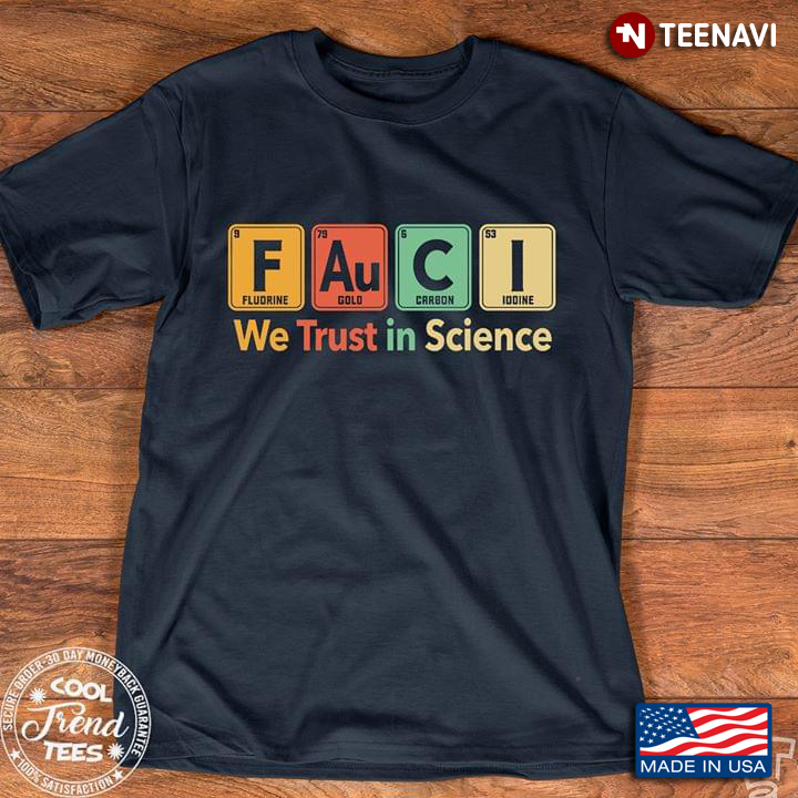 Fauci We Trust In Science Vintage