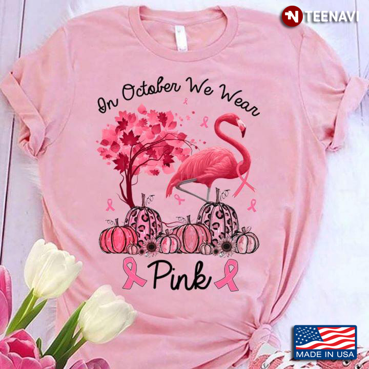 Flamingo Pumpkin In October We Wear Pink Breast Cancer Awareness